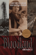 Bloodland: A Family Story of Oil, Greed and Murder on the Osage Reservation