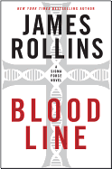 Bloodline: A SIGMA Force Novel