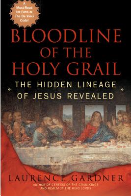 Bloodline of the Holy Grail - Gardner, Laurence