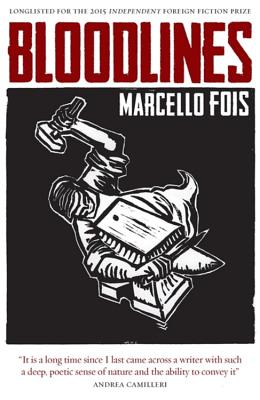 Bloodlines - Fois, Marcello, and Mazzarella, Silvester (Translated by)