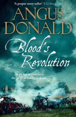 Blood's Revolution: Would you fight for your king - or fight for your friends? - Donald, Angus