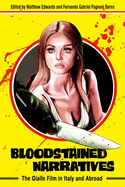 Bloodstained Narratives: The Giallo Film in Italy and Abroad