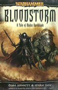 Bloodstorm: A Tale of Malus Darkblade - Abnett, Dan, and Lee, Mike, Prof.