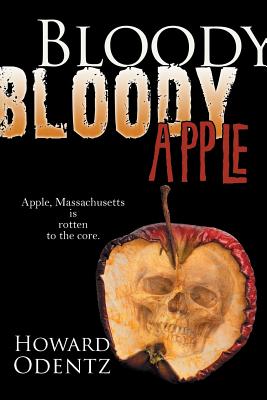Bloody Bloody Apple - Odentz, Howard