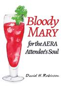 Bloody Mary for the AERA Attendee's Soul