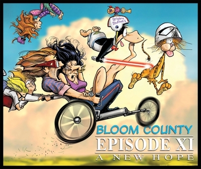 Bloom County Episode XI: A New Hope - Breathed, Berkeley