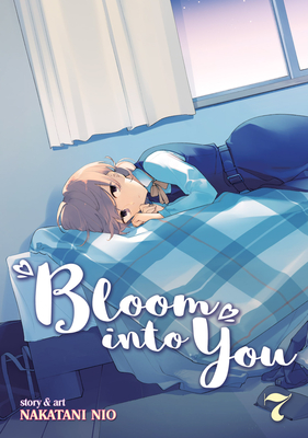 Bloom Into You Vol. 7 - Nio, Nakatani