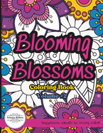 Blooming Blossoms Volume #2: Coloring Book for Adults with Large Sized Flower Patterns