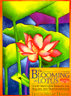 Blooming of a Lotus - Hanh, Thich Nhat, and Laity, Annabel, Sister (Translated by)