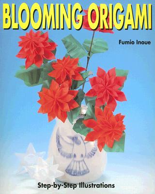 Blooming Origami - Inoue, Fumio