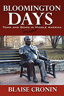 Bloomington Days: Town and Gown in Middle America