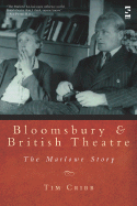 Bloomsbury and British Theatre: The Marlowe Story - Cribb, Tim