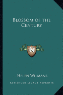 Blossom of the Century