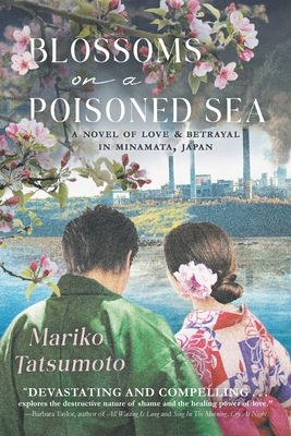 Blossoms On A Poisoned Sea - Tatsumoto, Mariko