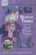 Blotto,Twinks And The Dead Dowager Duchess