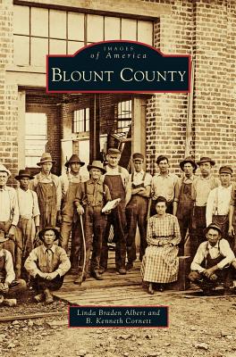 Blount County - Albert, Linda Braden, and Cornett, B Kenneth