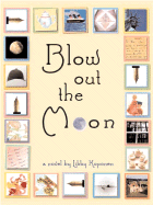 Blow Out the Moon