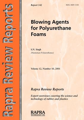 Blowing Agents for Polyurethane Foams - Singh, S N