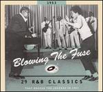 Blowing the Fuse: 29 R&B Classics That Rocked the Jukebox in 1953