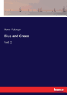 Blue and Green: Vol. 2