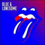 Blue and Lonesome [Deluxe Edition]