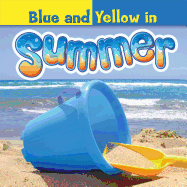 Blue and Yellow in Summer