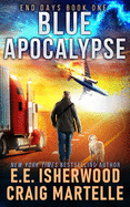 Blue Apocalypse: A Post-Apocalyptic Adventure