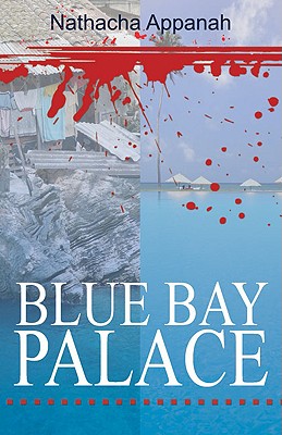 Blue Bay Palace - Appanah, Nathacha