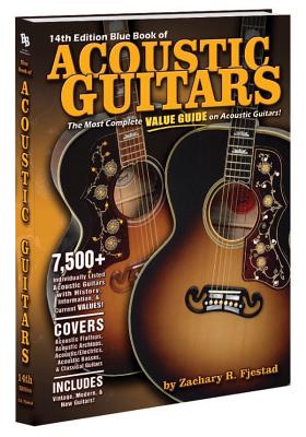 Blue Book of Acoustic Guitars - Fjestad, Zachary R