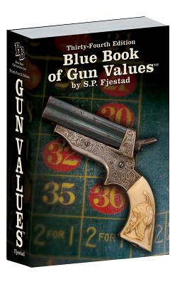 Blue Book of Gun Values - Fjestad, S P