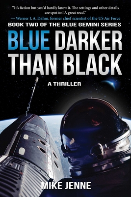 Blue Darker Than Black: A Thriller - Jenne, Mike