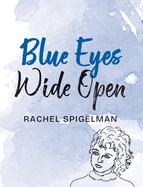 Blue Eyes Wide Open