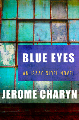 Blue Eyes - Charyn, Jerome