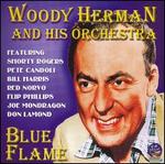 Blue Flame [Sounds of Yesteryear] - Woody Herman & His Orchestra