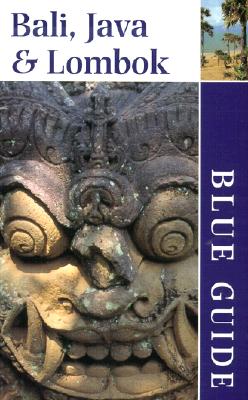 Blue Guide Java, Bali and Lombok - Pattison, Gavin