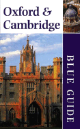 Blue Guide Oxford and Cambridge