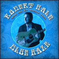 Blue Haze - Robert Hale / The Eighth Wonder Band