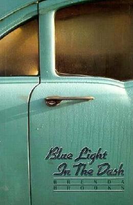 Blue Light in Dash - Brooks, Brenda