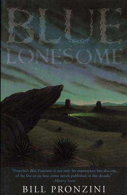 Blue Lonesome - Pronzini, Bill
