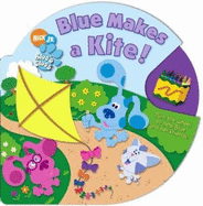 Blue Makes a Kite! - Fry, Sonali
