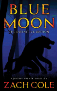 Blue Moon: A Jeremy Walker Thriller