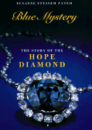Blue Mystery: The Story of the Hope Diamond