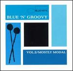 Blue 'N' Groovy, Vol. 2: Mostly Modal
