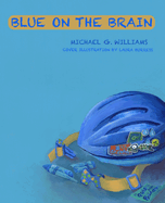 Blue On The Brain