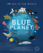 Blue Planet: Life in Our Oceans and Rivers
