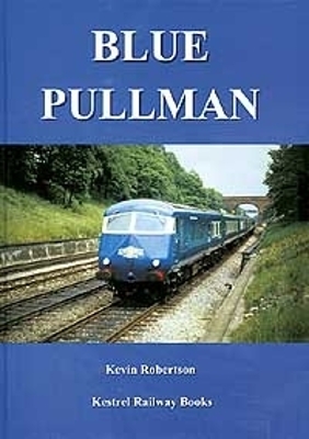 Blue Pullman - Robertson, Kevin