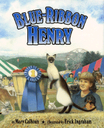 Blue-Ribbon Henry - Calhoun, Mary