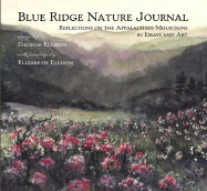 Blue Ridge Nature Journal: Reflections on the Appalachian Mountains in Essays and Art