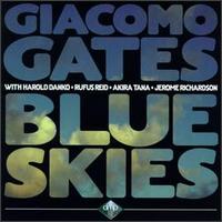 Blue Skies - Giacomo Gates