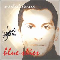 Blue Skies - Michael Civisca